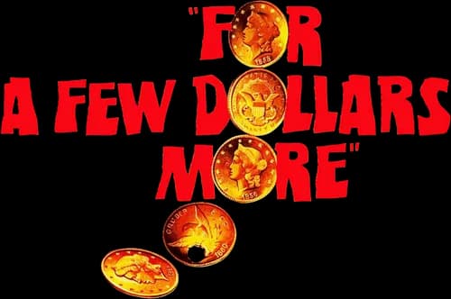 For a Few Dollars More