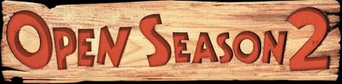 Open Season 2