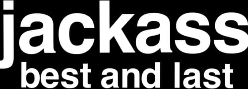 Jackass: Best and Last