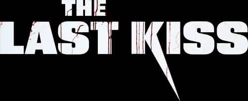 The Last Kiss