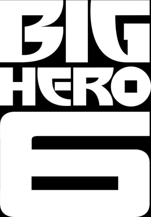 Big Hero 6