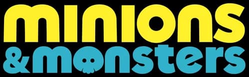 Minions & Monsters